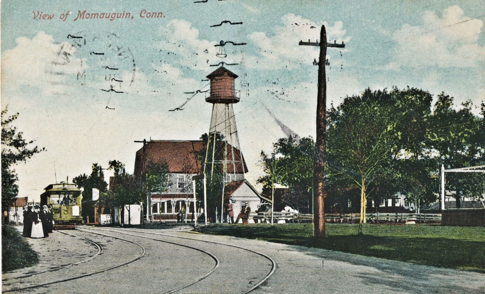 1910 View of Momauguin, CT, Water Tower, Trolley Tinted Postcard