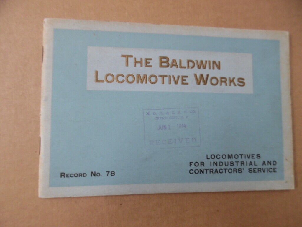 1914 Baldwin Locomotive Works Catalog Record 78 Industrial Contractors Antique 