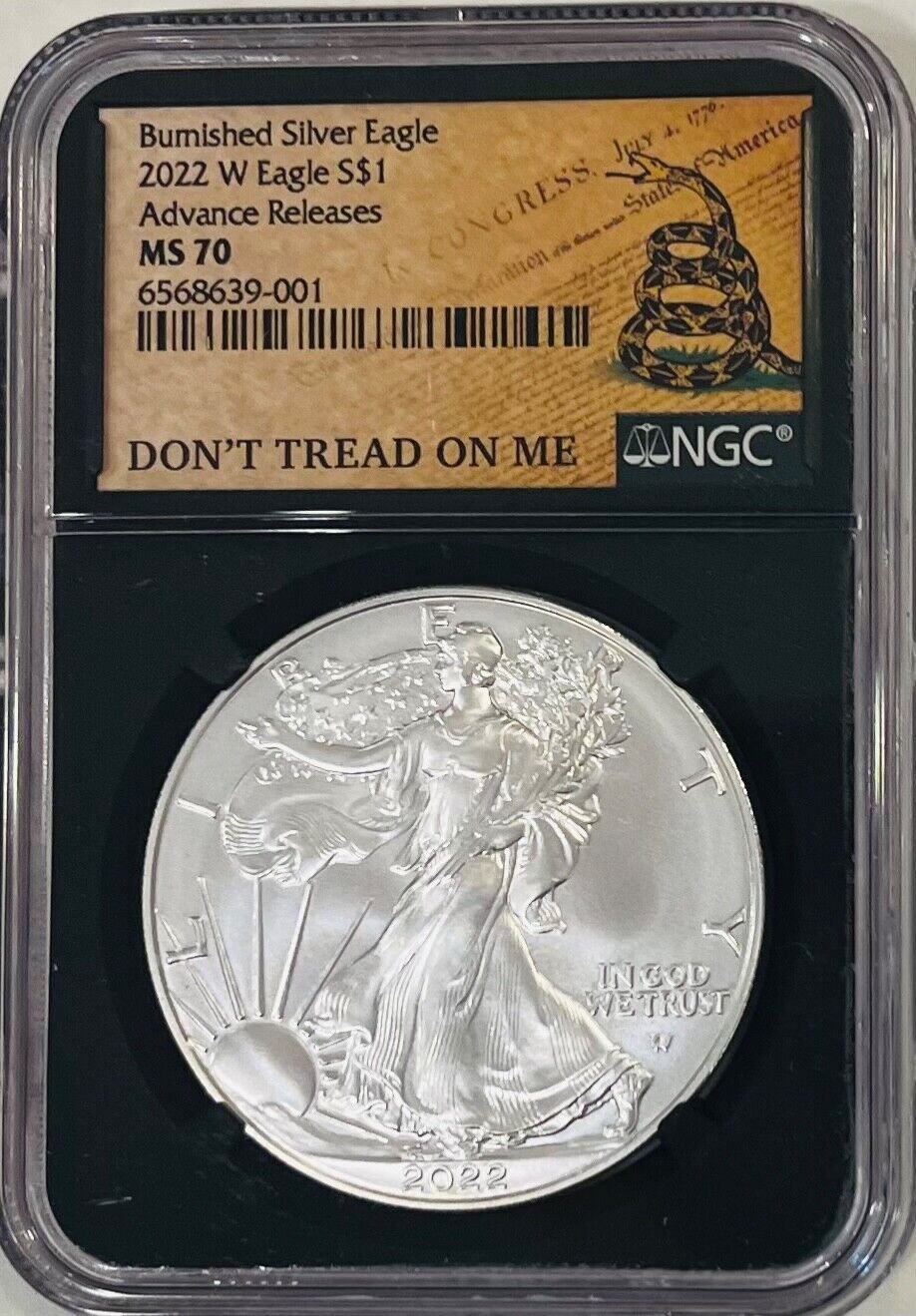 2022-W Burnished Silver Eagle - Don't Tread On Me  NGC MS70 ADVANCE RELEASES