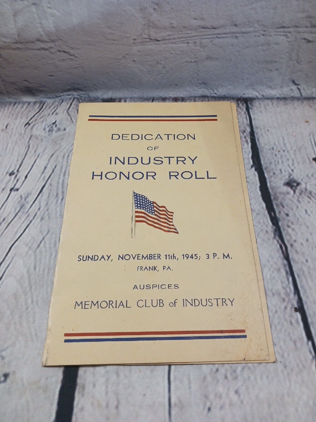 1945 WWII Dedication of Honor Roll Veterans Day Memorial Club of Industry PA Vtg