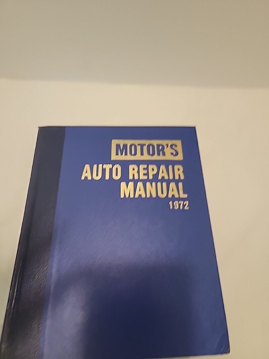 Vintage Motor's Auto Repair Manual 1972 35th Edition 1st Printing Hardcover