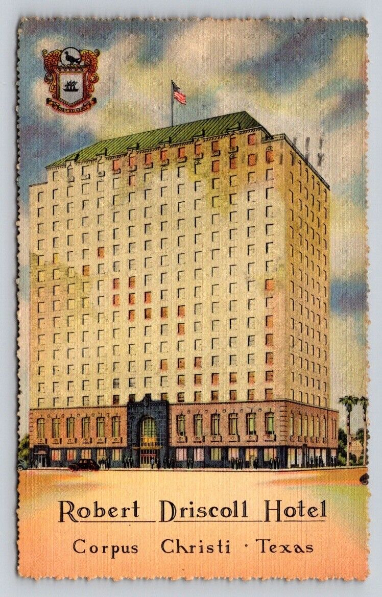 c1943 Robert Driscoll Hotel Corpus Christi Deckle Edges Texas P667
