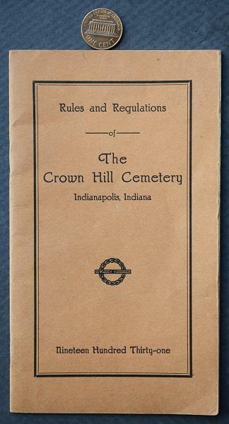 1931 Indianapolis Indiana Crown Hill Cemetery Rules & Regulations Booklet RARE--