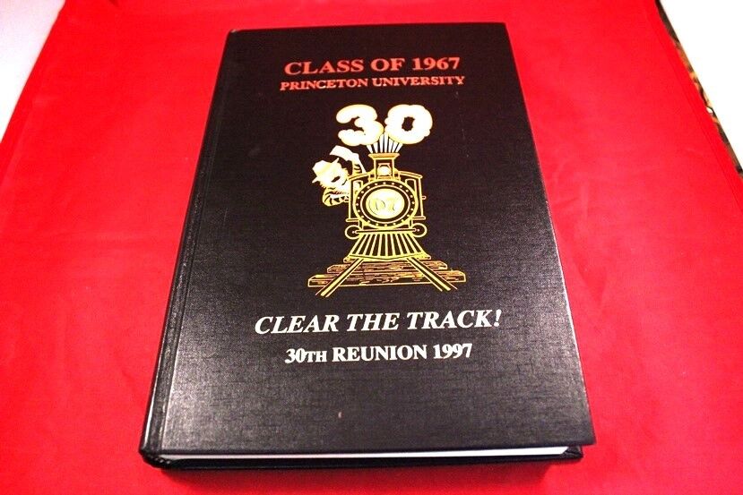 Vtg 1997 Yearbook Princeton University \'Clear the Track\' 30th Anniversary(1967)