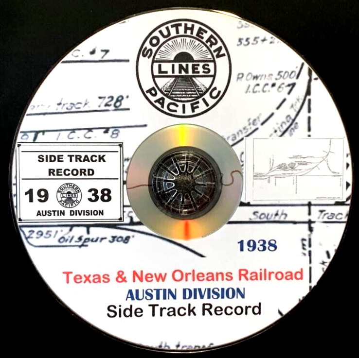 Texas & New Orleans T&NO 1938 Austin Division Side Track Record Pages on DVD