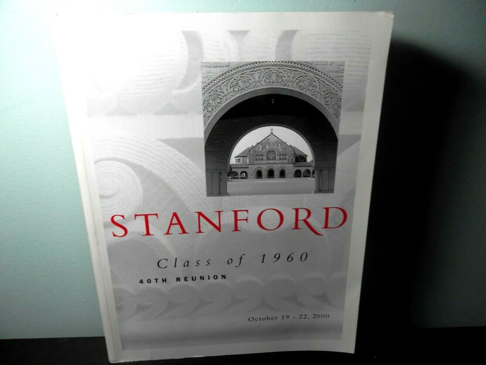 Stanford; Class of 1960 40th Reunion (October 19-22, 2000)