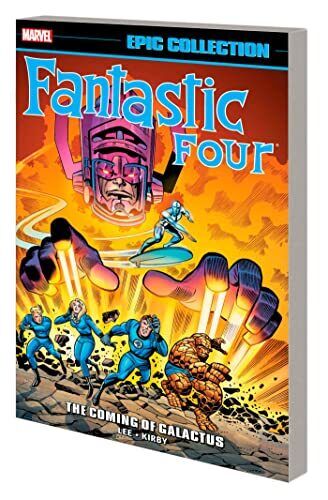 The Coming of Galactus (Fantastic Four, Volume 3, Epic Collection)
