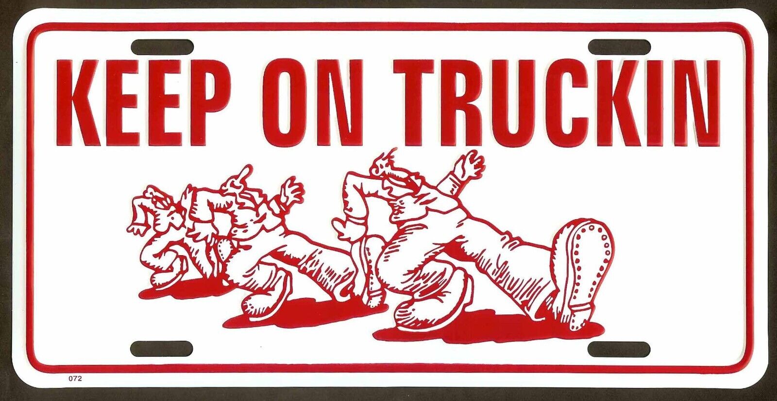 KEEP ON TRUCKIN EMBOSSED METAL LICENSE PLATE AUTO TAG NEW OLD STOCK  #2010