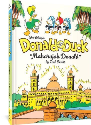Carl Barks Walt Disney's Donald Duck Maharajah Donald (Hardback)