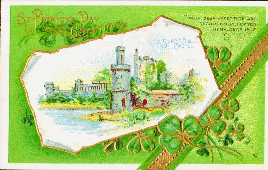 St Patrick\'s Day Greetings Embossed Postcard Ireland Shanes Castle Shamrocks