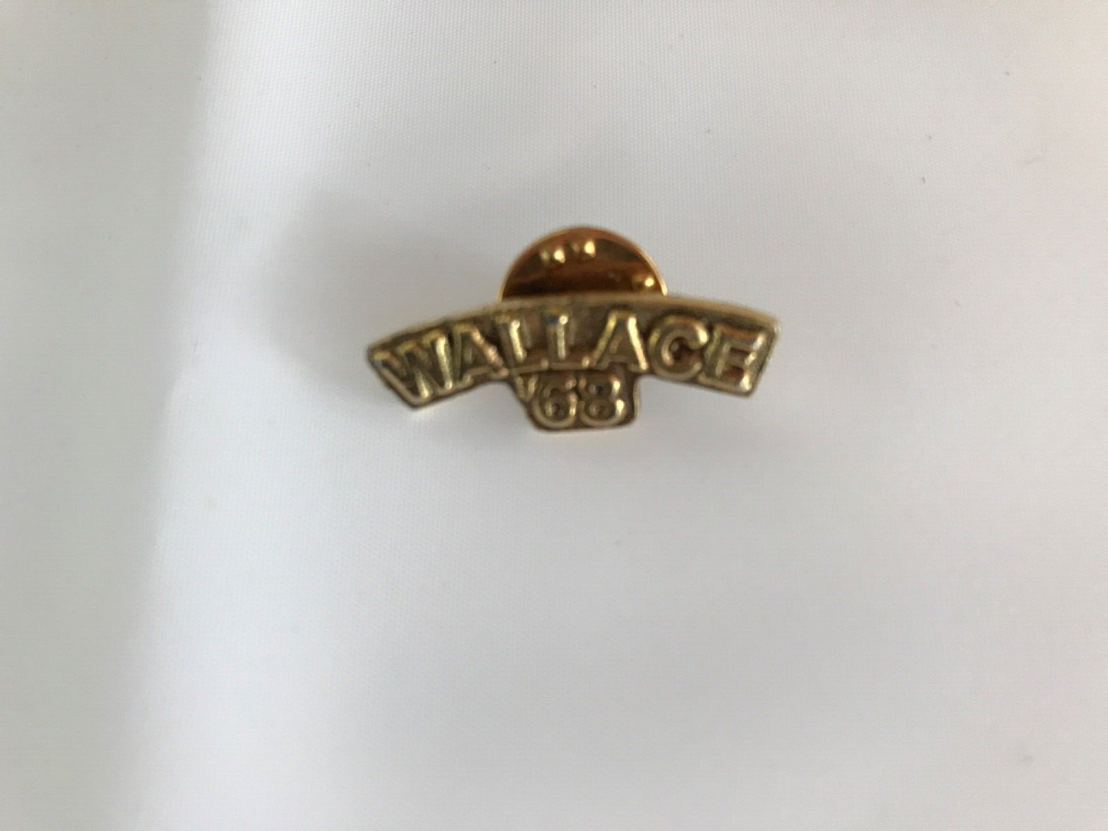 VINTAGE GEORGE WALLACE PRESIDENTIAL CAMPAIGN PIN BACK, PIN 1968, GOLD TONE METAL