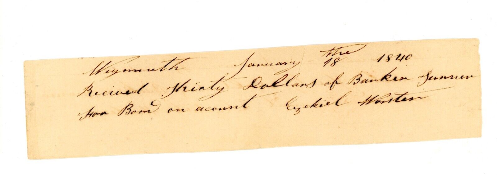 1840 Hand signed Weymouth Massachusetts Ezekiel Warter Bank receipt