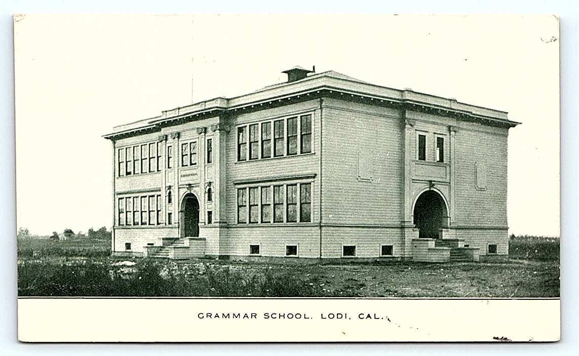 LODI, CA California ~ GRAMMAR SCHOOL c1910s San Joaquin County Postcard