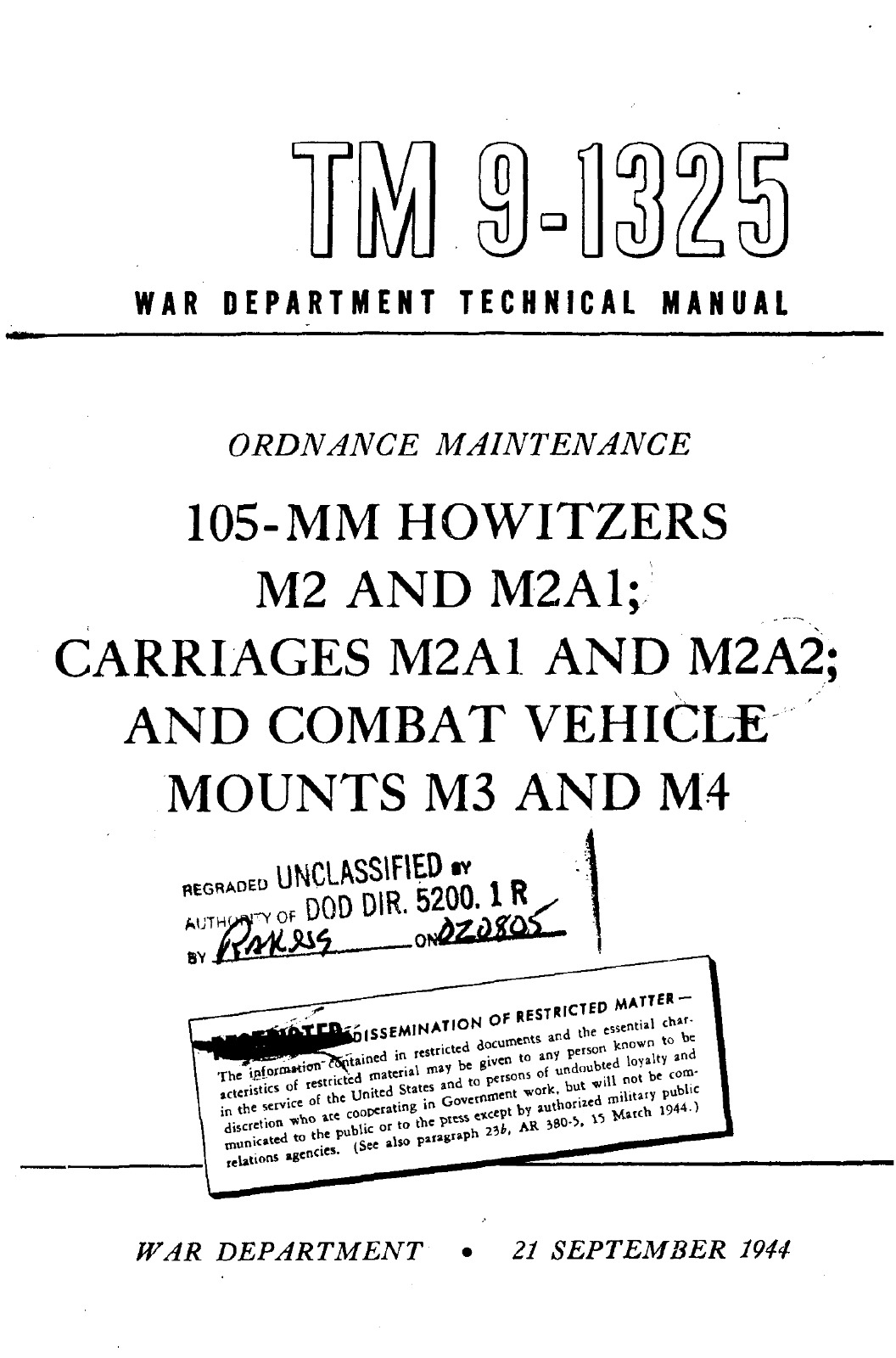 219 Page 1944 105 mm Howitzer M2 M2A1 & Howitzer Carriage TM 9-1325 Manual on CD