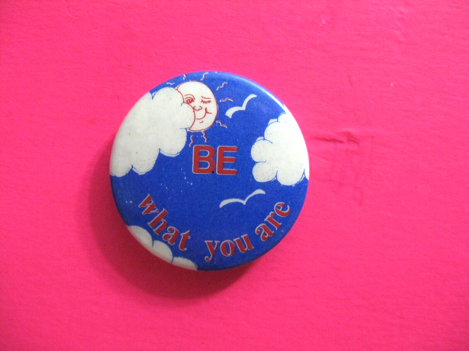 1980\'s SAYINGS VINTAGE BUTTON PIN BADGE UK IMPORT    BE.......         A