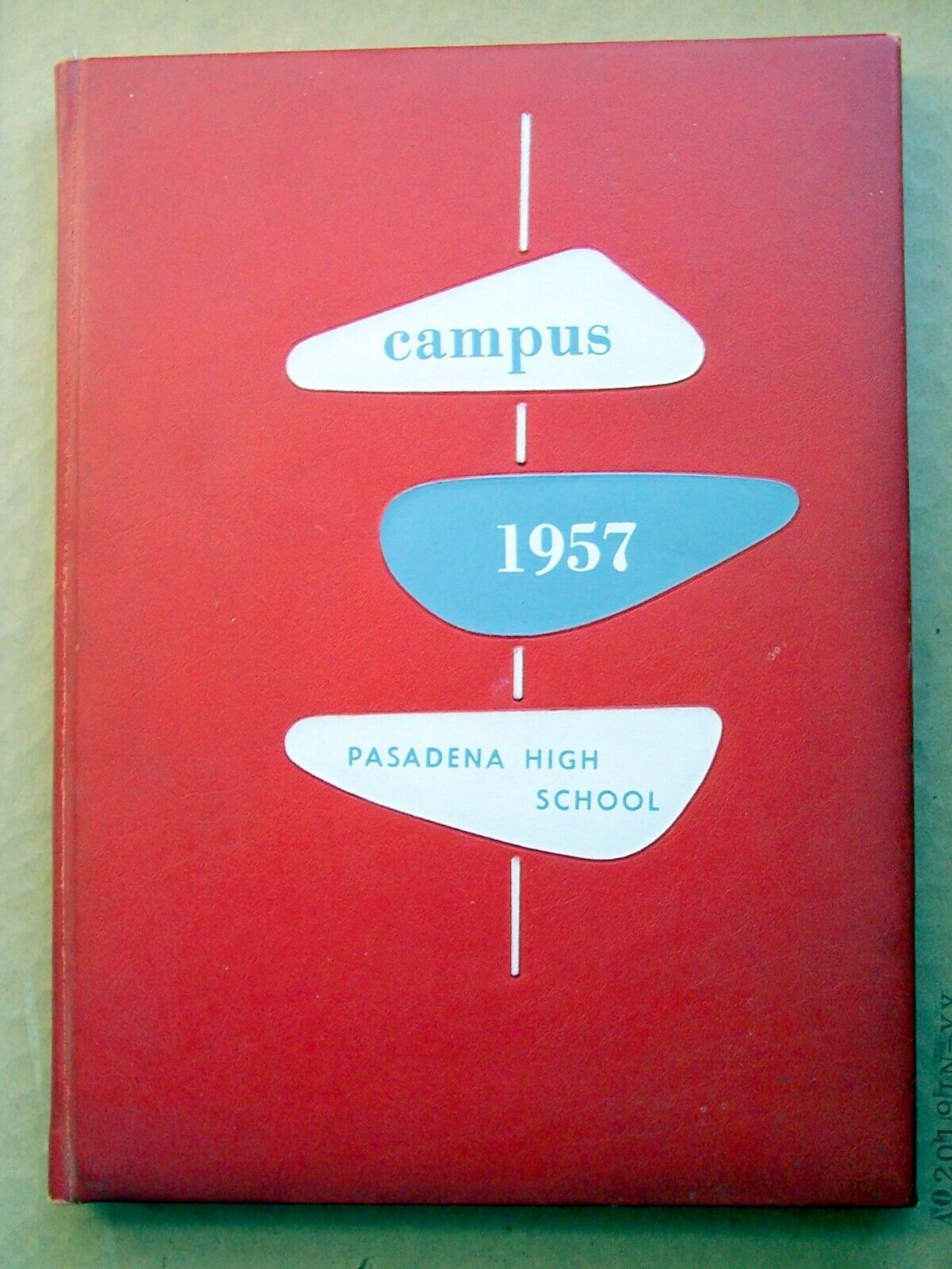 1957 Yearbook Pasadena High School  Campus