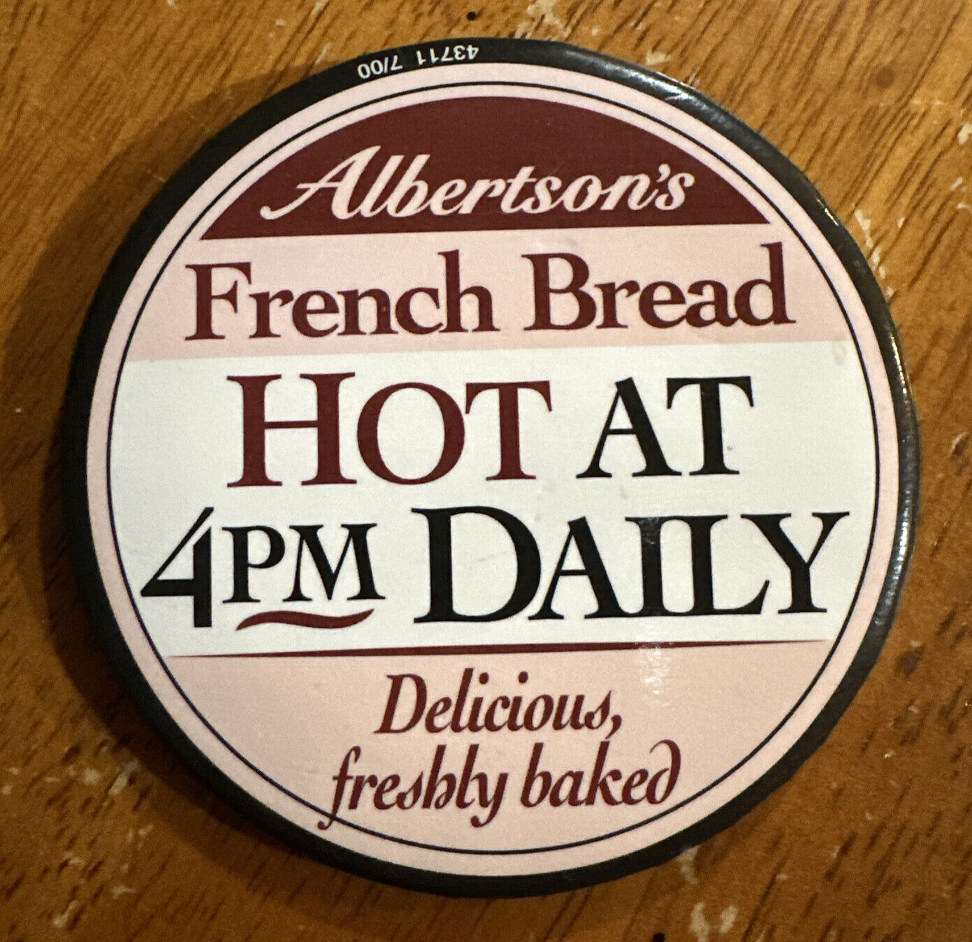 Vintage Albertson\'s French Bread Pinback Button Hot At 4pm Employee Advertising