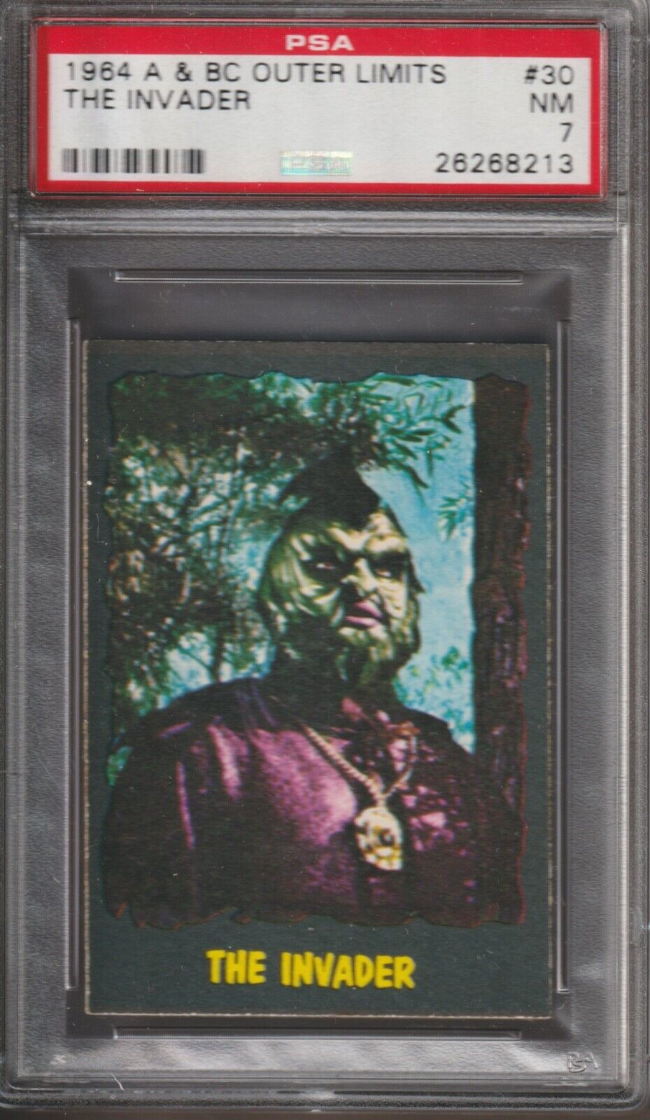 1964 OUTER LIMITS TRADING CARD #30 - A & BC ENGLAND - PSA 7 - THE INVADER