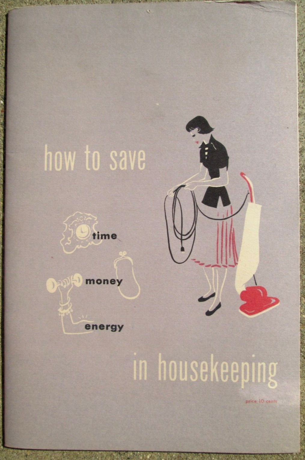 1950\'s Westinghouse Electric How to Save Time Money & Energy in Housekeeping