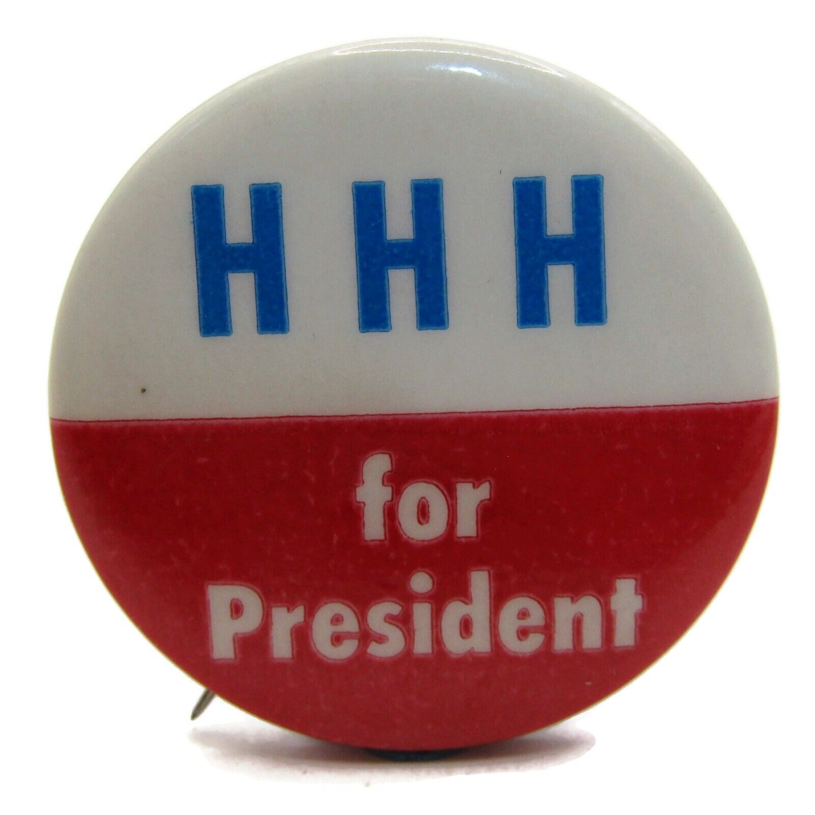 HHH for President Pin Button Political Collectible Hubert Humphrey