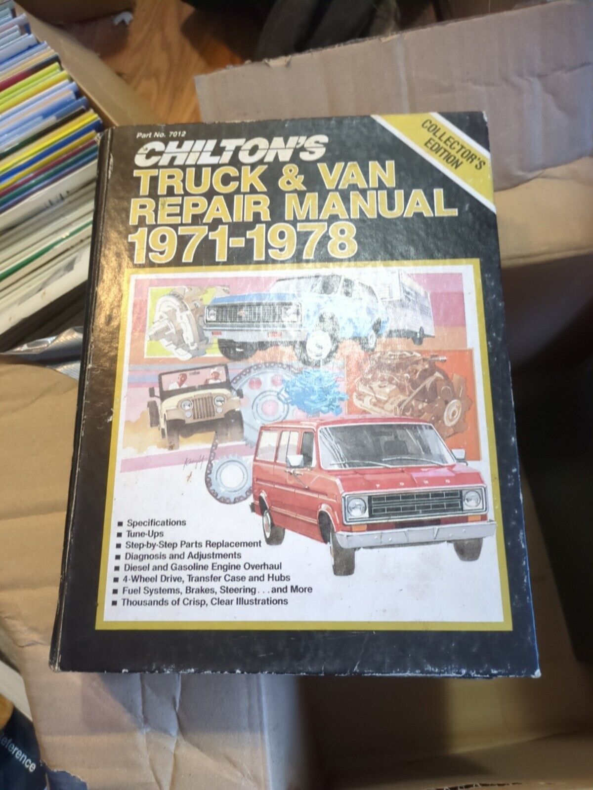 Chilton\'s Truck & Van Repair Manual 1971-1978 Collector\'s Edition Part No. 7012