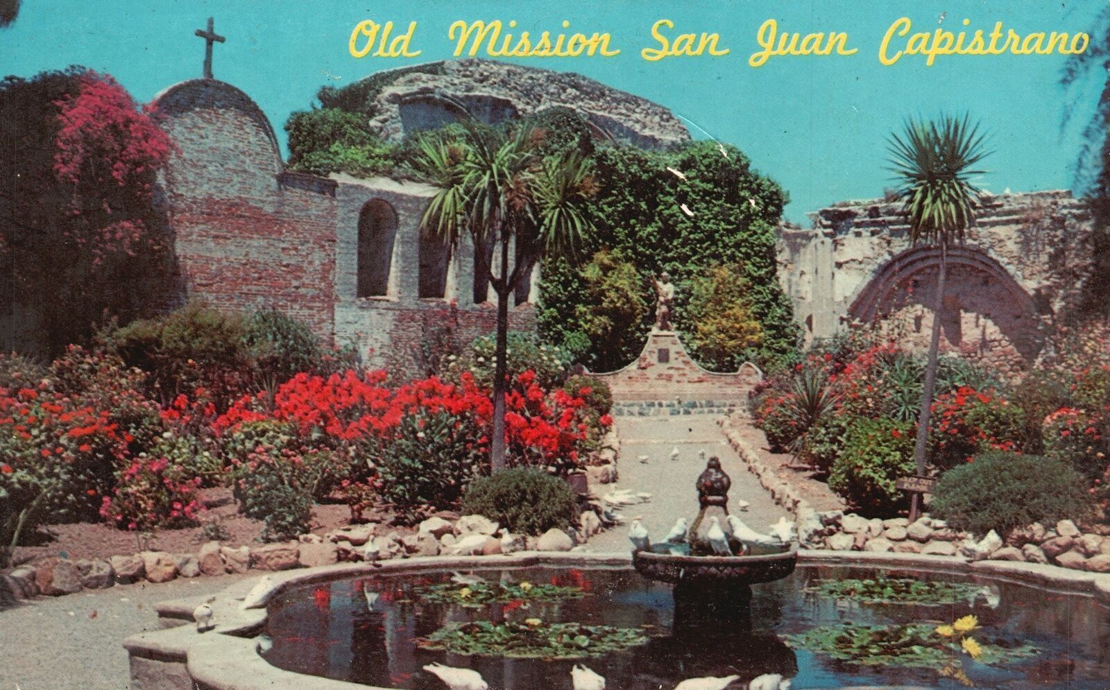 Vintage Postcard Old Mission San Juan Capistrano Fountain Statue California CA
