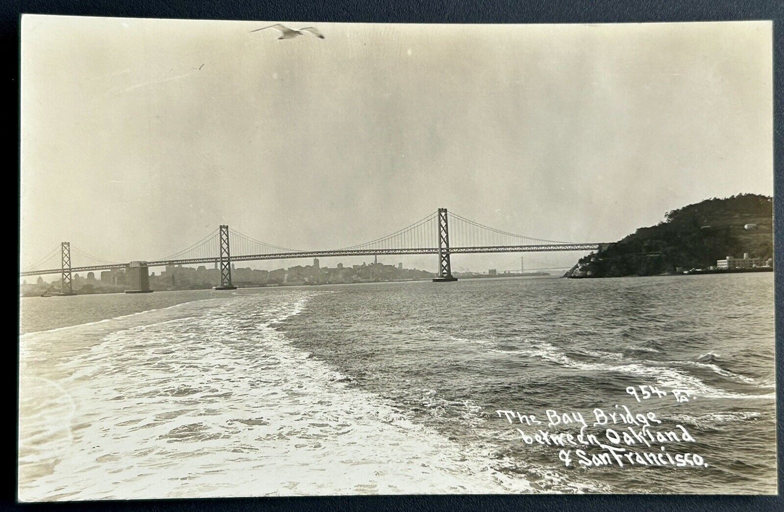 Bay Bridge. San Francisco & Oakland. Real Photo Postcard. RPPC. Vintage.