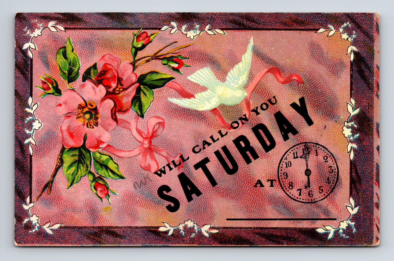 Day of Week Appointment Call You Saturday Clock Dove Flowers Postcard