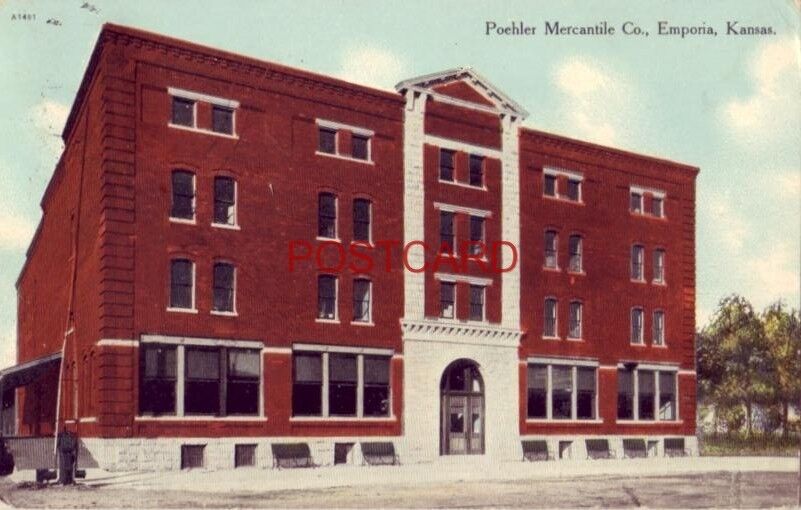 1909 POEHLER MERCANTILE CO., EMPORIA, KS.