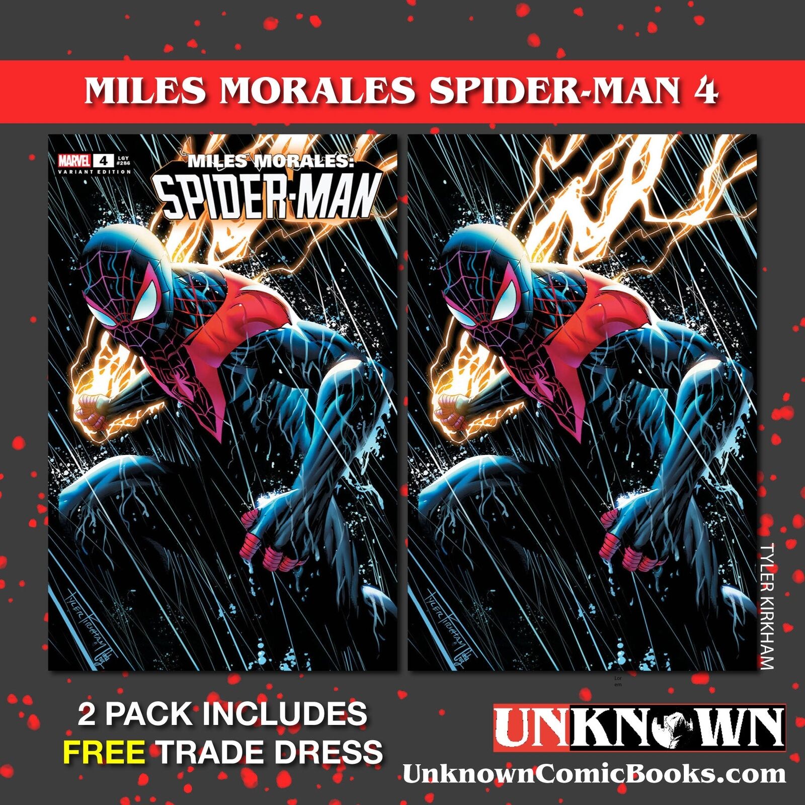 [2 PACK] **FREE TRADE DRESS** MILES MORALES: SPIDER-MAN #4 UNKNOWN COMICS TYLER
