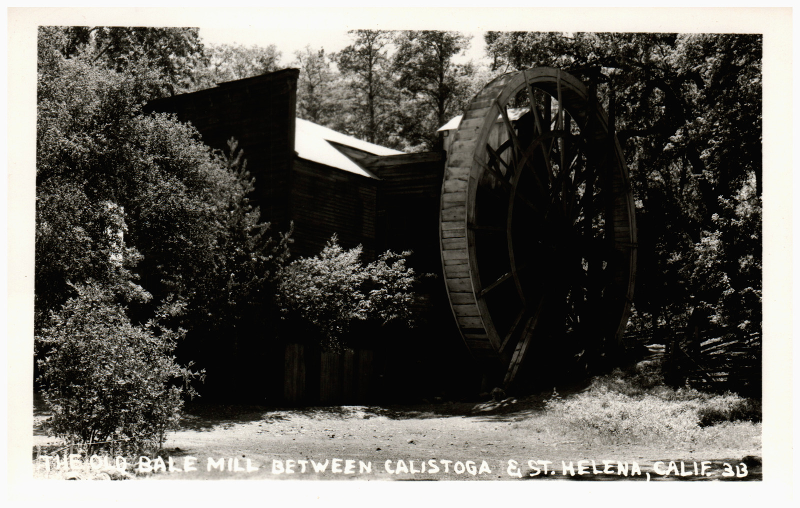 Postcard RPPC Old Bale Mill Between Calistoga & St. Helena, CA Napa Valley