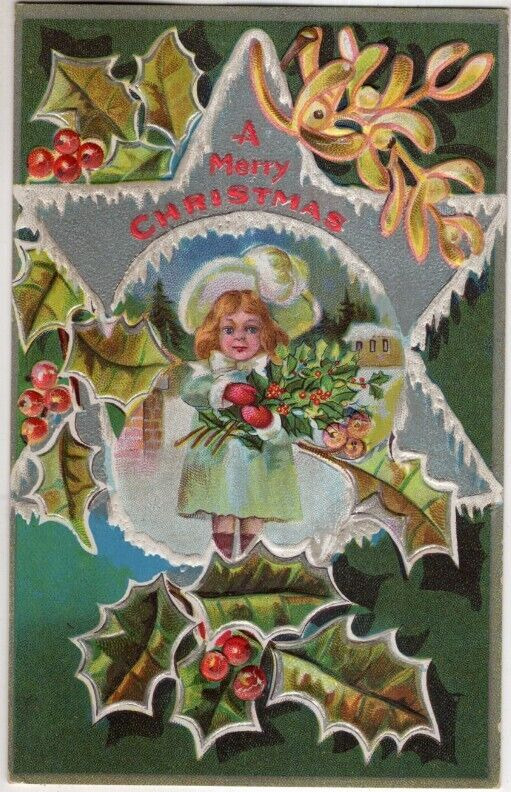 ANTIQUE EMBOSSED CHRISTMAS Postcard   YOUNG GIRL IN GREEN, MISTLETOE, HOLLY