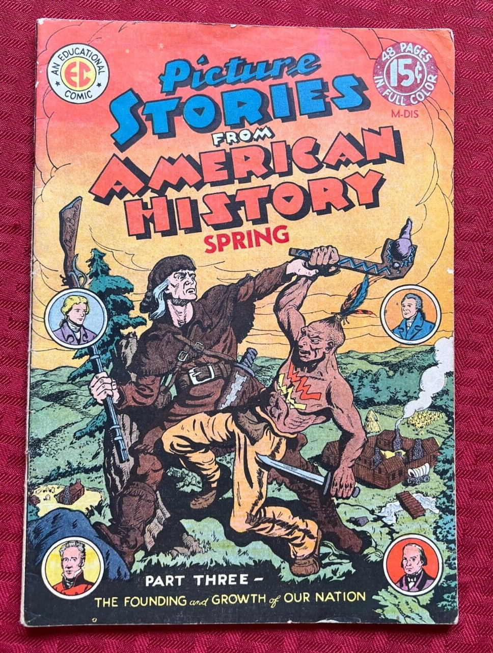 PICTURE STORIES FROM AMERICAN HISTORY Spring #3 VG (EC 1947) 1st Print