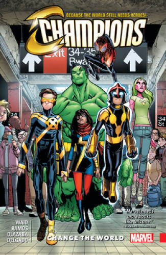 Champions Vol. 1: Change the World - Paperback By Waid, Mark - GOOD