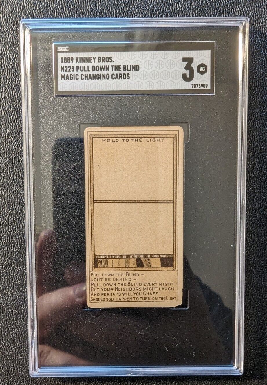 1889 N223 Kinney Bros Magic Changing Card  Pull Down The Blind SGC 3 Only Graded