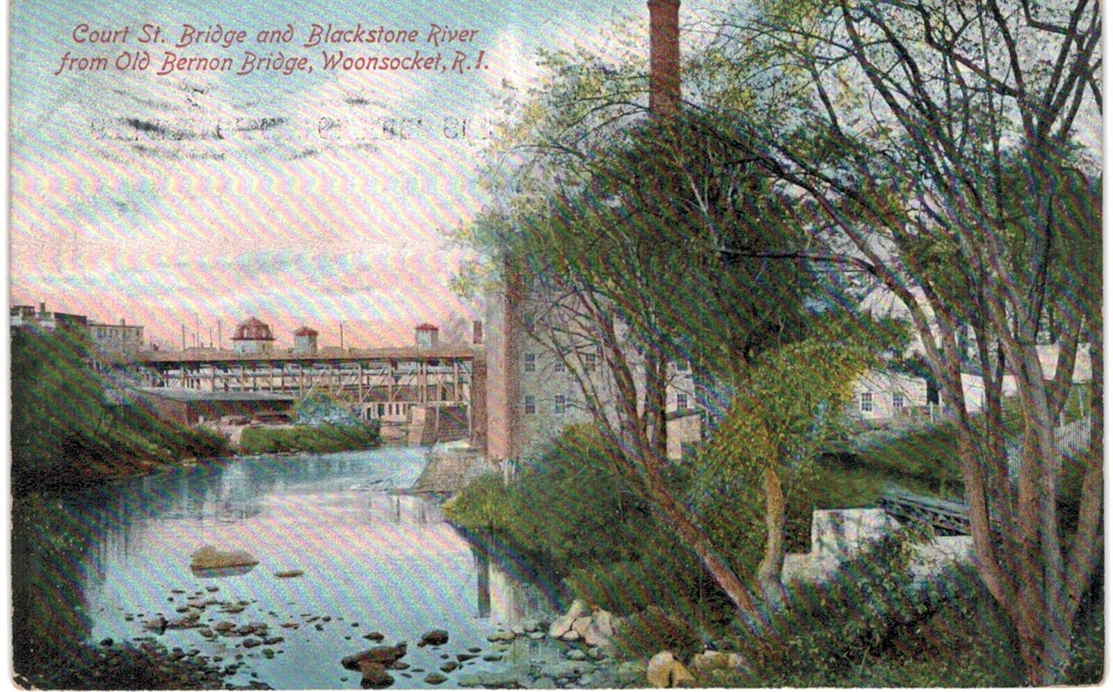 Woonsocket Court Street Bridge Blackstone River Bernon Bridge 1910 RI 