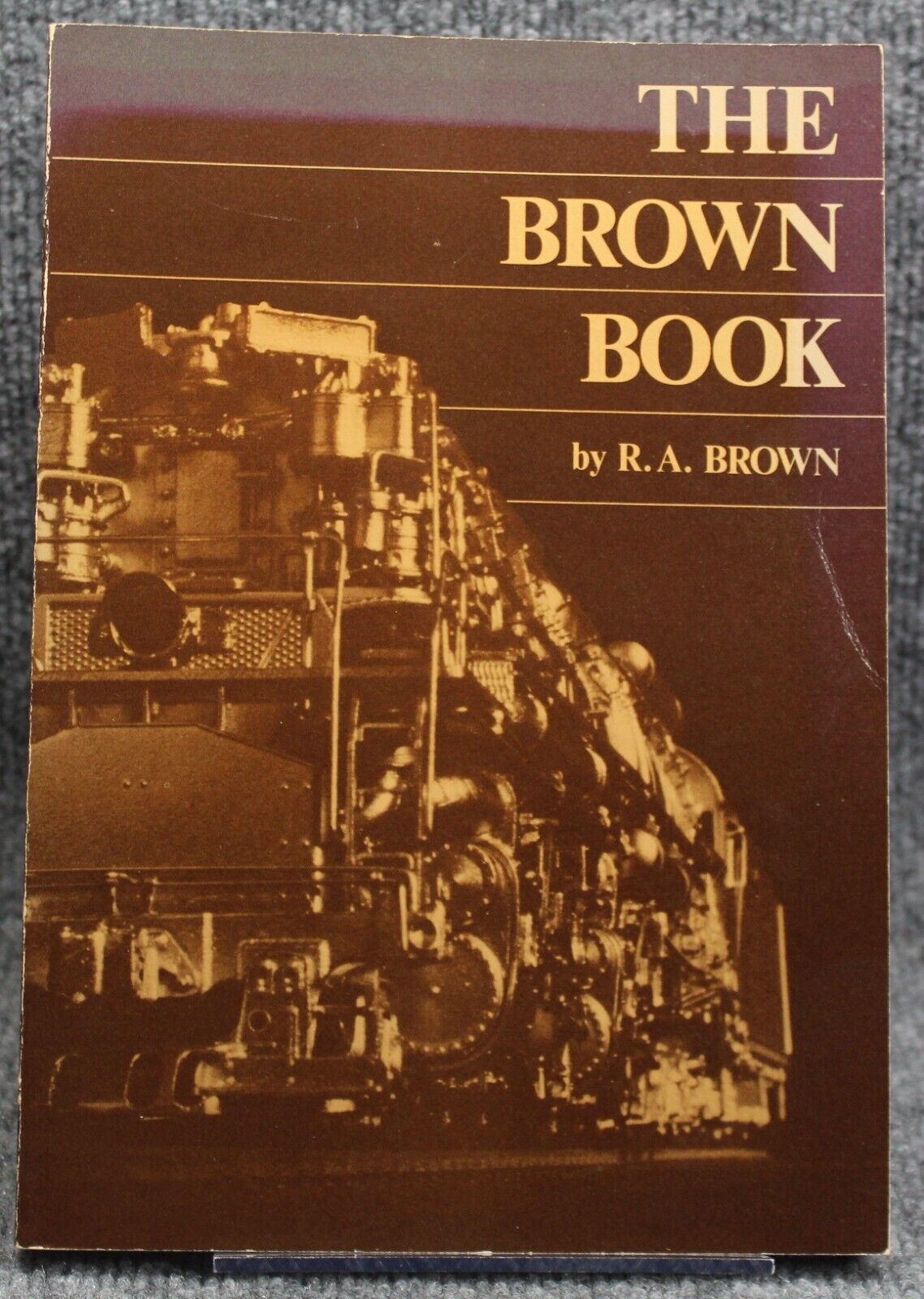 The Brown Book by R.A. Brown Guide To Buying and Selling HO Brass Trains 1982
