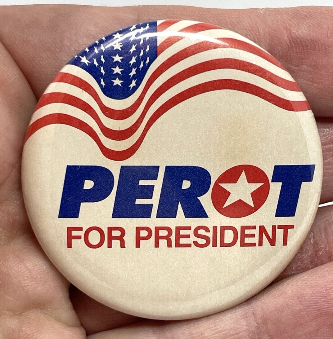 Ross Perot For President 1992 Campaign Button ~ Vintage Reform Party