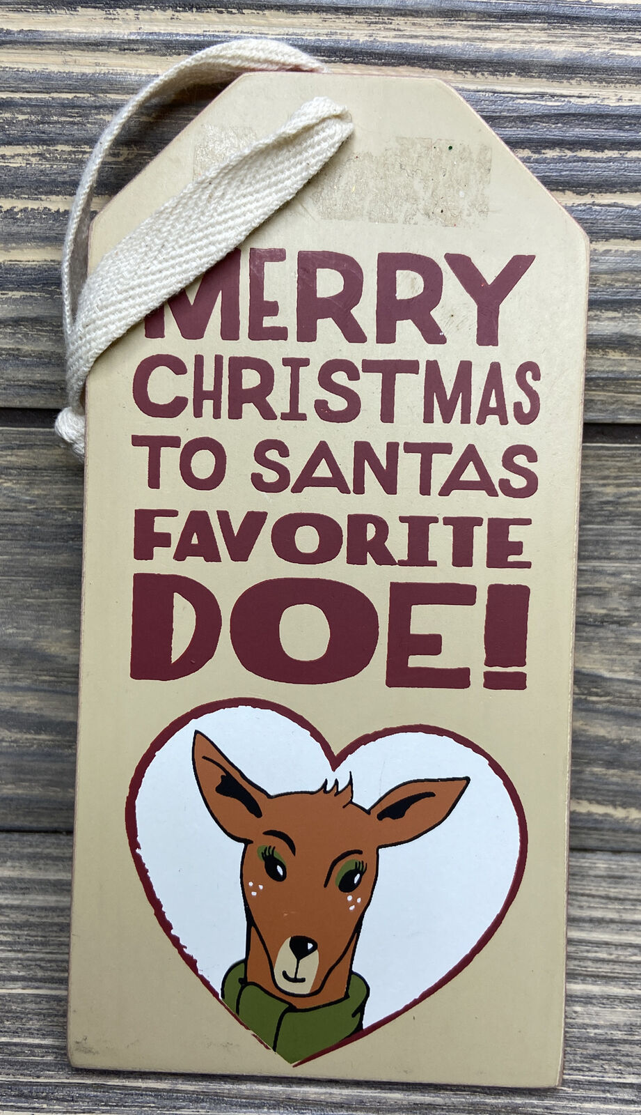 Vtg Wooden Bottle Tag Merry Christmas To Santa’s Favorite Doe Red Brown Green 6”