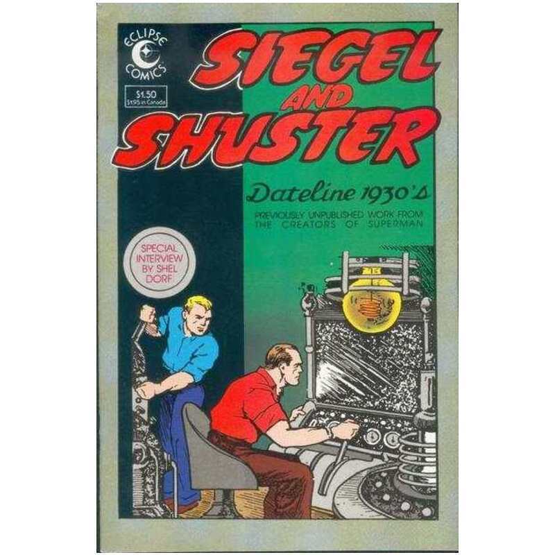 Siegel and Shuster: Dateline 1930s #1 in NM minus condition. Eclipse comics [c\'