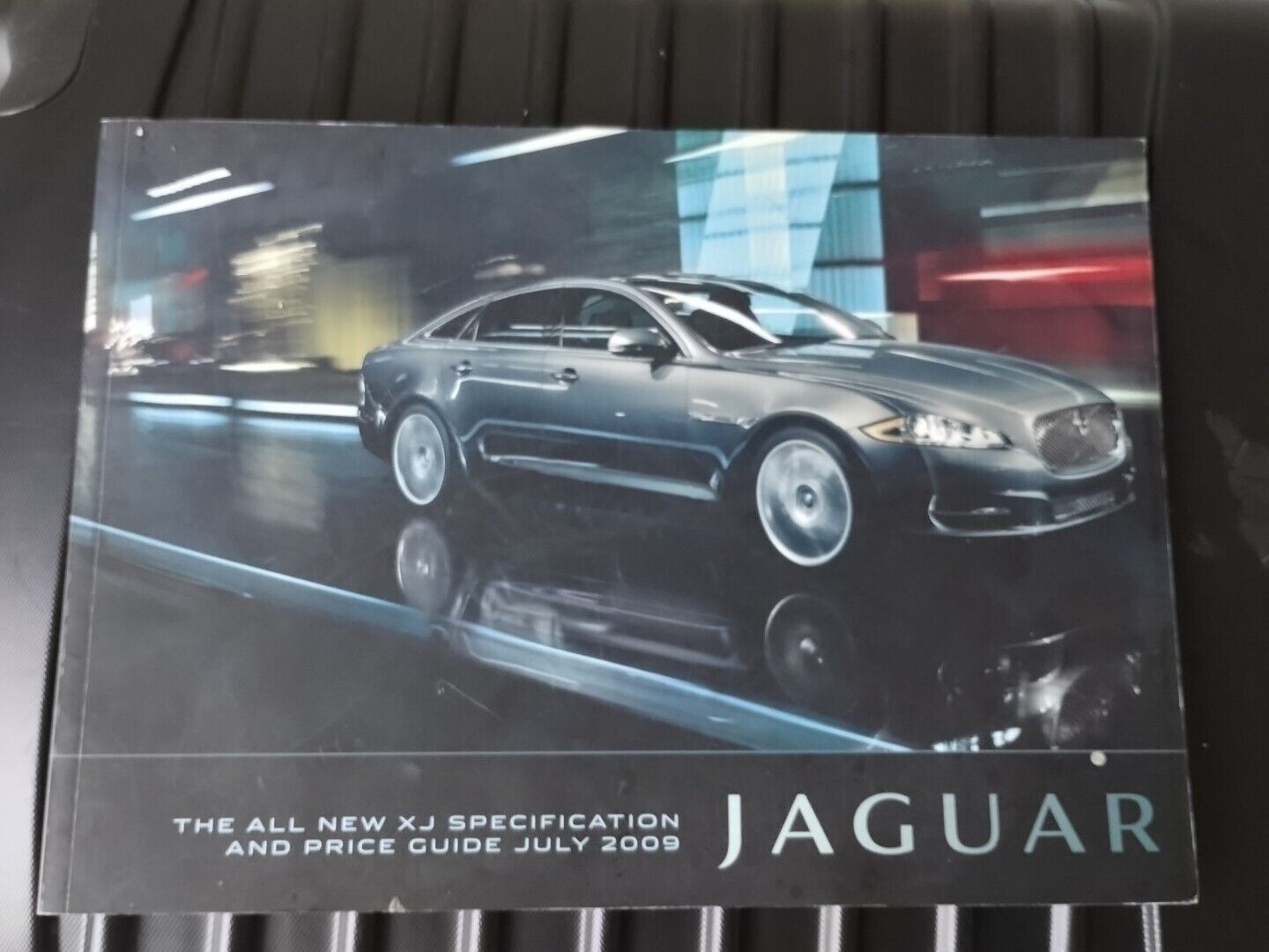 JAGUAR THE ALL NEW XJ SPECIFICATION AND PRICE GUIDE JULY 2009 SALES BROCHURE