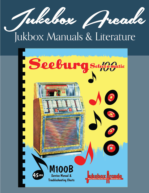 Complete Seeburg M100-B and M100-BL Service Manual from Jukebox Arcade