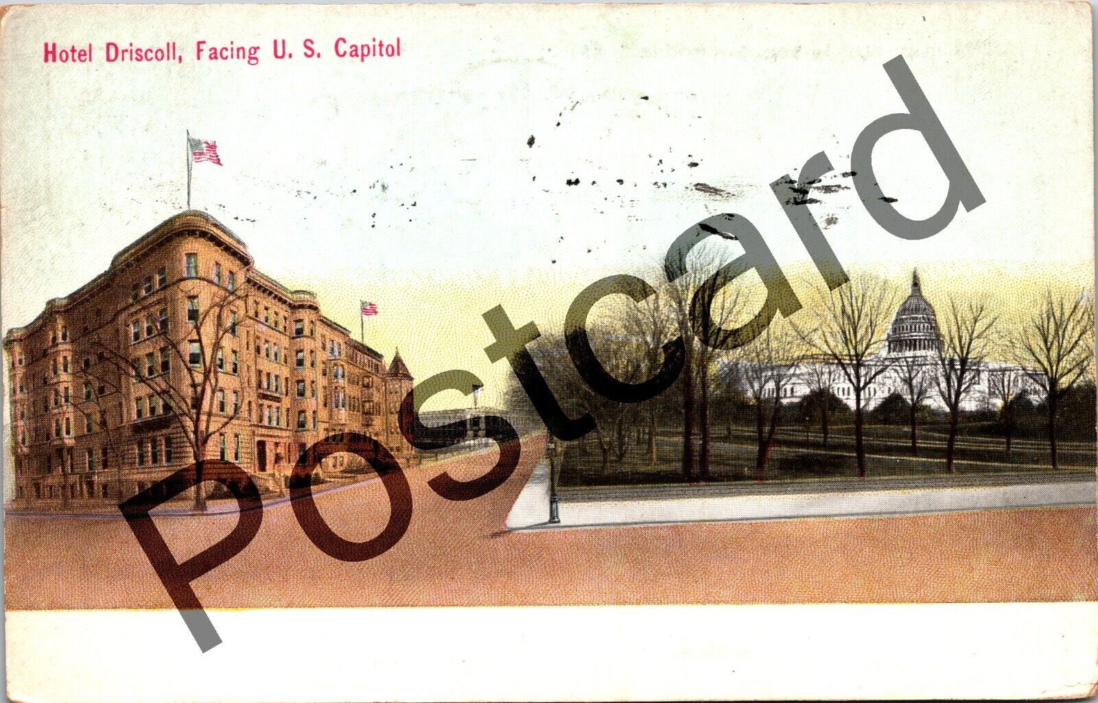 1917 WASHINGTON DC Hotel Driscoll Facing US Capital, AP $3.00 up, postcard jj078