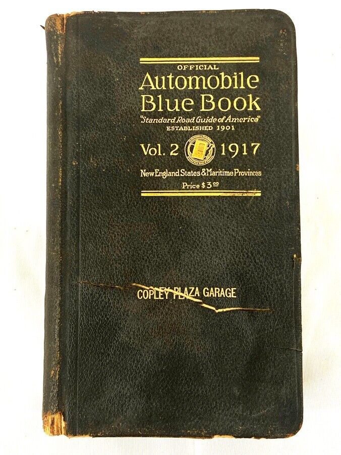 1917 - AUTOMOBILE BLUE BOOK - VOL. 2 1917 - NEW ENGLAND STATES - TEXACO MARKER