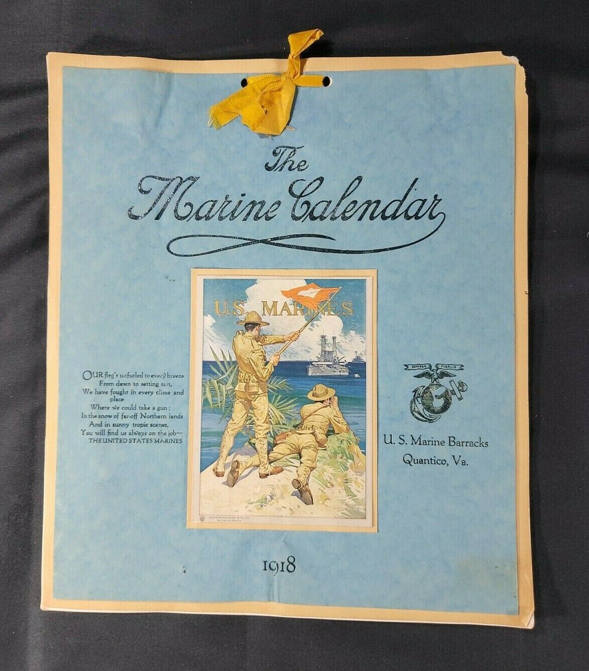 Rare 1918 Marines Calendar by R.A. Kishpuagh - Unique -Genuine Original