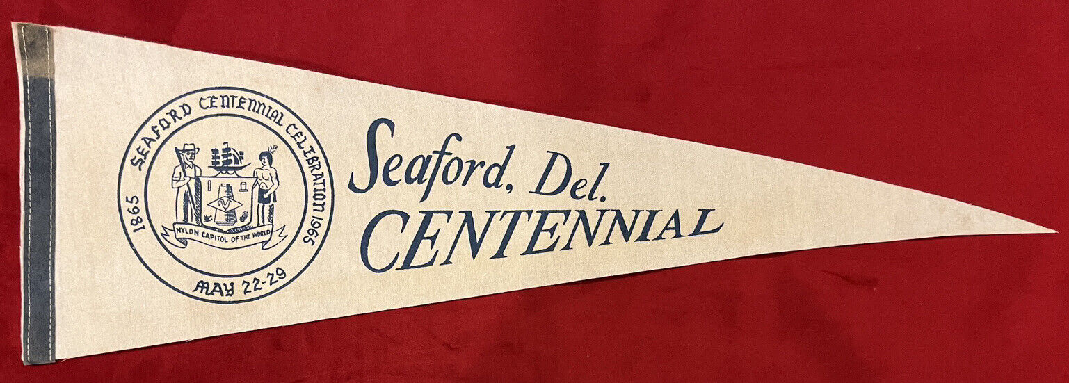 Vintage Seaford Delaware Centennial 27 Inch Pennant Nylon Capital 1865-1965