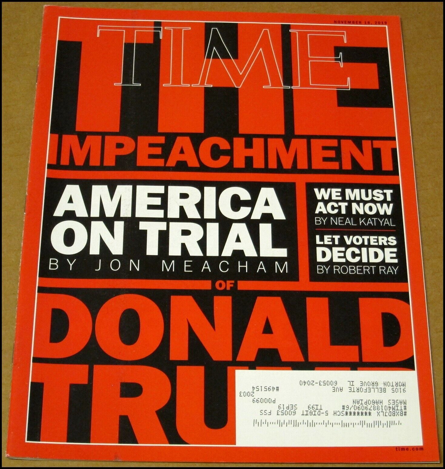 11/18/2019 Time Magazine The Impeachment of Donald Trump Jon Meacham Neal Katyal