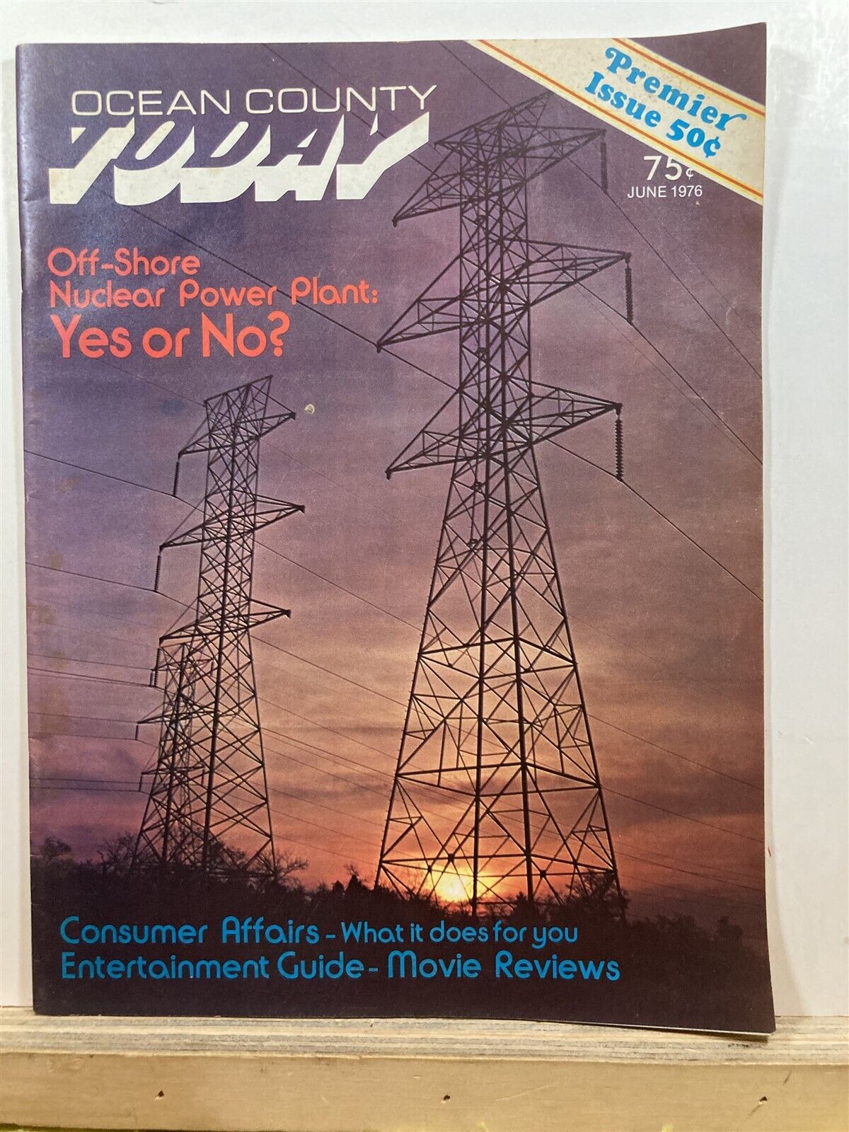 June 1976 Ocean County Today Volume 1 Number 1 Magazine NJ Vintage Nuclear Plant