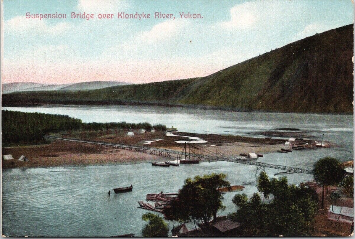 Suspension Bridge over Klondike River Yukon YT c1908 Postcard G80