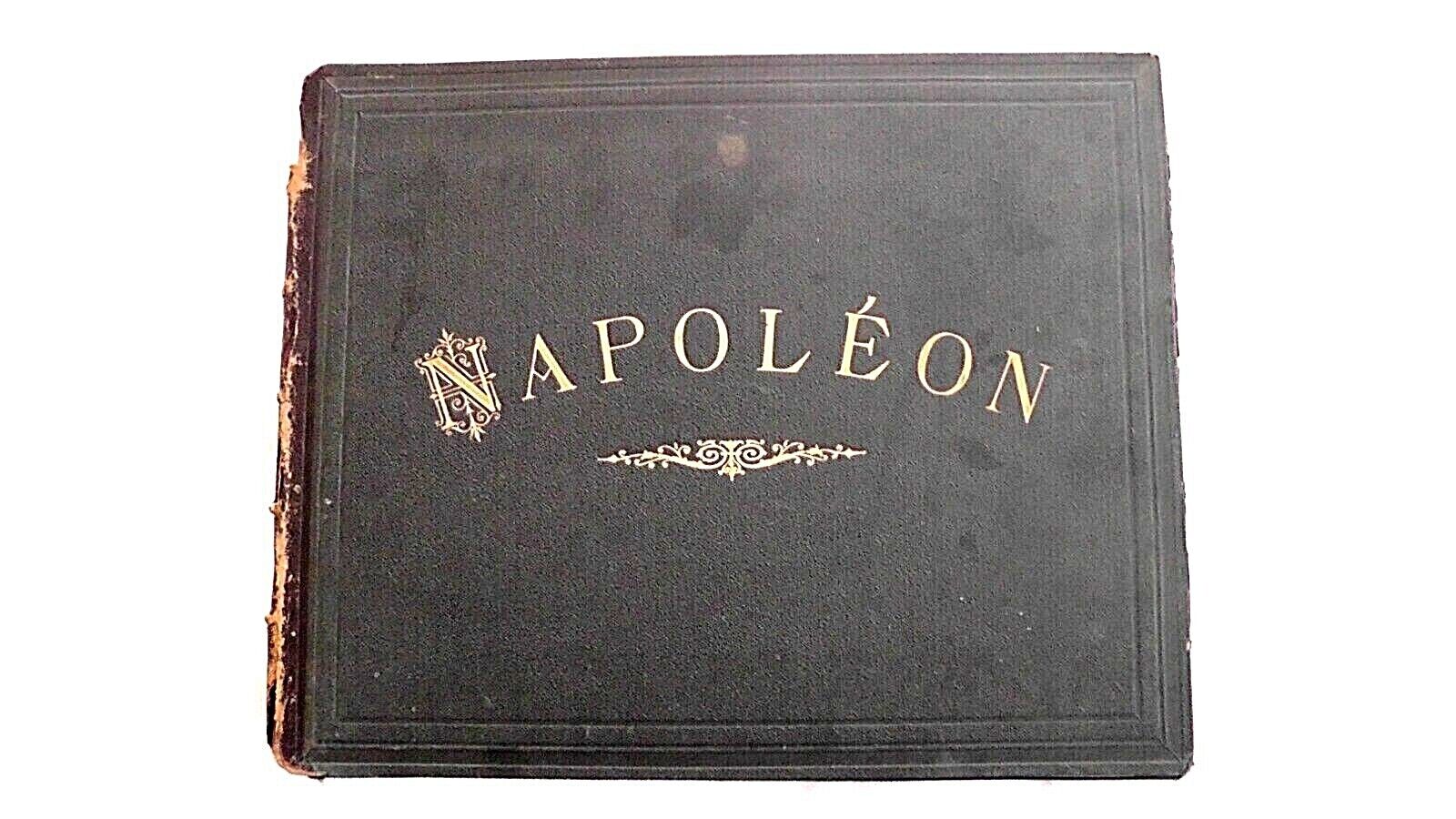  NAPOLEON Circa 1895 Published in France French Text 600 Engravings